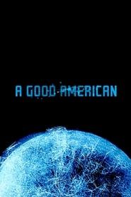 A Good American 2015 streaming