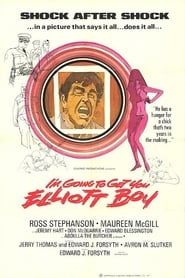 Image I'm Going to Get You...Elliot Boy 1971