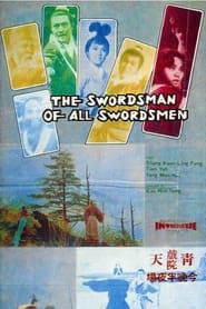 Affiche de The Swordsman of all Swordsmen