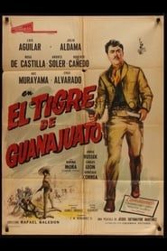 El tigre de Guanajuato: Leyenda de venganza 1965 streaming