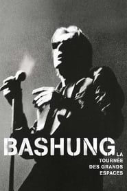 Bashung - La Tournée des Grands Espaces 2003 streaming