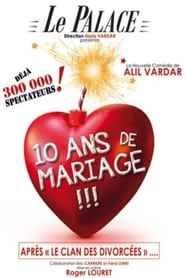 10 ans de mariage series tv