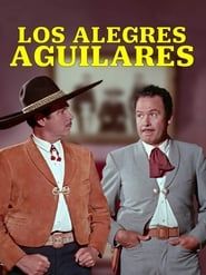 Los alegres Aguilares series tv