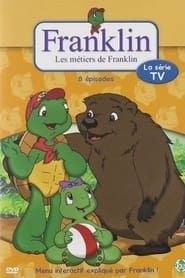 Franklin - Les métiers de Franklin series tv