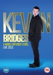 Kevin Bridges Live: A Whole Different Story series tv