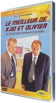 Kad et Olivier - Le Meilleur de Kad et Olivier (2003)