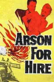 Arson for Hire series tv