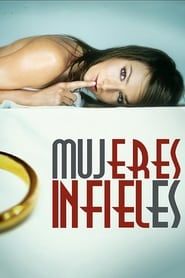 watch Mujeres infieles