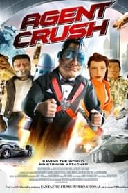 Agent Crush 2008 streaming