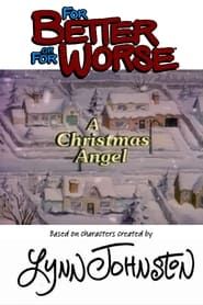 For Better or for Worse: A Christmas Angel series tv