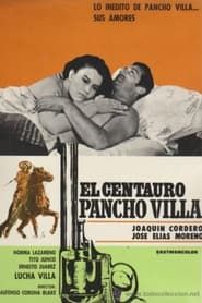 El centauro Pancho Villa series tv