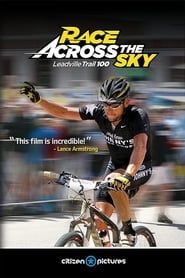 Race Across the Sky: The Leadville Trail 100 2009 streaming