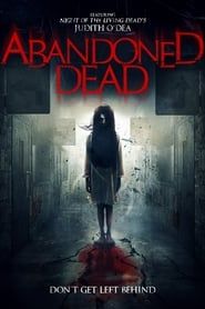 Abandoned Dead 2015 streaming