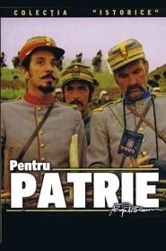 watch Pentru Patrie