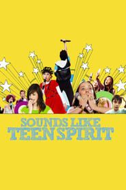 Sounds Like Teen Spirit (2009)