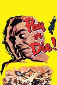 Pay or Die! (1960)