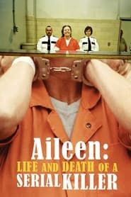 Aileen: Life and Death of a Serial Killer series tv