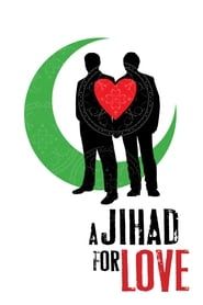 Affiche de A Jihad for Love