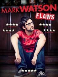 Mark Watson: Flaws series tv