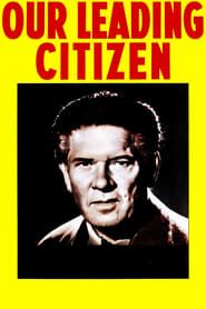 Our Leading Citizen (1939)