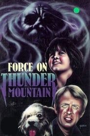 The Force on Thunder Mountain series tv