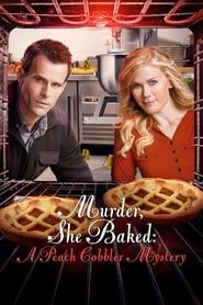 Murder, She Baked: A Peach Cobbler Mystery series tv