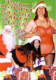 I Saw Mommy Eating Santa Claus #2 (2006)