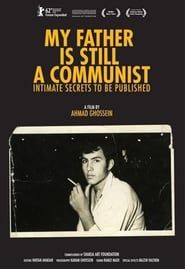 Image My father is still a communist, intimate secrets to be published 2011