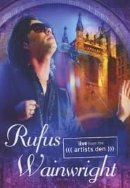 Rufus Wainwright - Live from the Artists Den (2014)