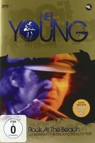 Neil Young: Rock At The Beach (2009)