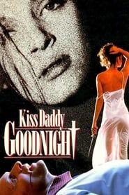 Kiss Daddy Goodnight series tv