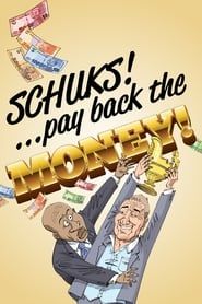 Image Schuks: Pay Back the Money 2015