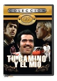 Tu camino y el mio (1973)