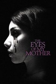 Les yeux de ma mère (2016)