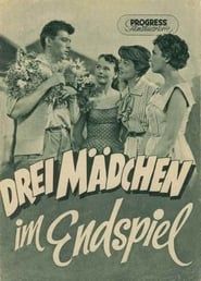 Drei Mädchen im Endspiel (1956)