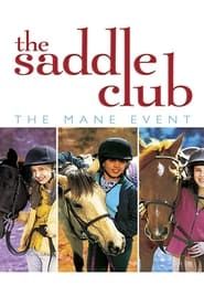 Saddle Club: The Mane Event series tv
