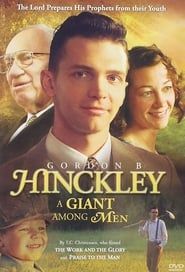 Affiche de Gordon B. Hinckley: A Giant Among Men