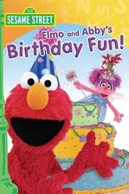 Sesame Street: Elmo and Abby's Birthday Fun! series tv