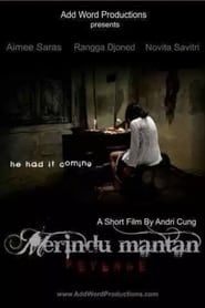 Merindu Mantan (2012)
