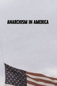 Anarchism in America series tv