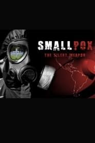 Smallpox 2002: Silent Weapon series tv