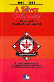 Image A Silver Odyssey: 25 Years of Houston Astros Baseball 1987