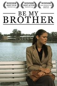Be My Brother series tv