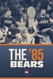The '85 Bears series tv