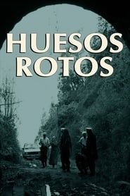 Huesos Rotos series tv