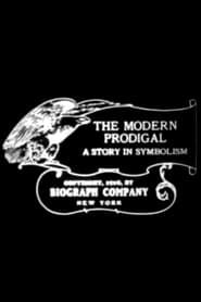 The Modern Prodigal 1910 streaming
