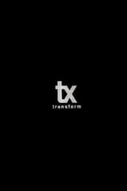 tx-transform series tv