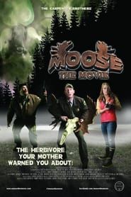 Moose the Movie 2015 streaming