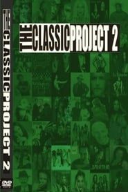 The Classic Project Vol. 2 series tv
