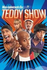 Teddy Show - Was labersch Du...?! (2015)